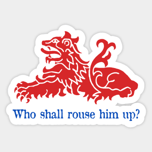 Who Shall Rouse Him Up? Sticker
